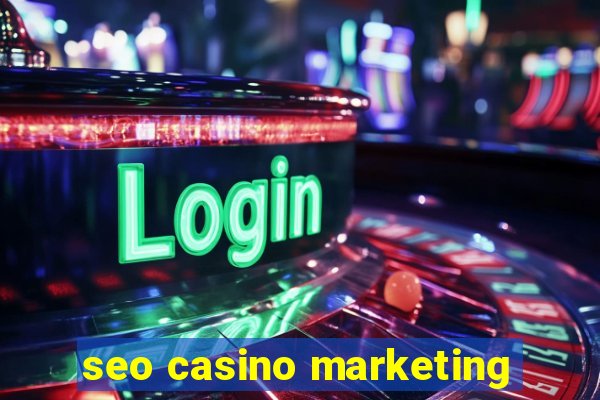 seo casino marketing