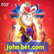 john bet.com