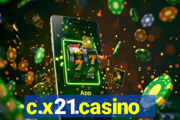 c.x21.casino