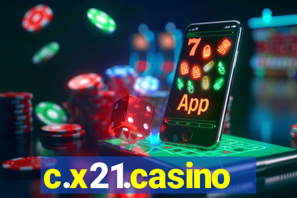 c.x21.casino