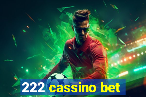 222 cassino bet