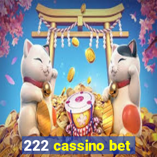 222 cassino bet