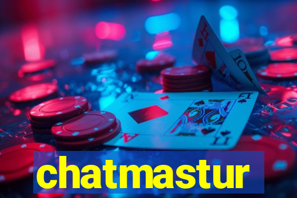 chatmastur