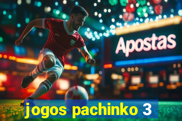 jogos pachinko 3