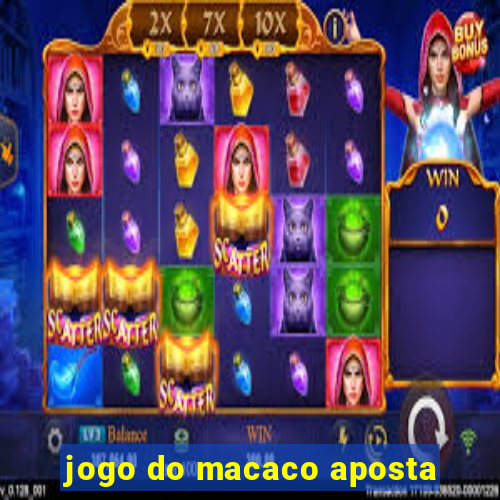 jogo do macaco aposta