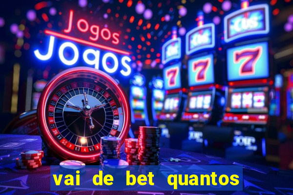 vai de bet quantos saques por dia