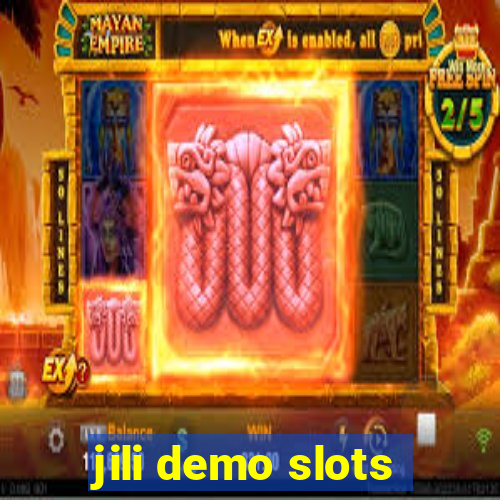 jili demo slots