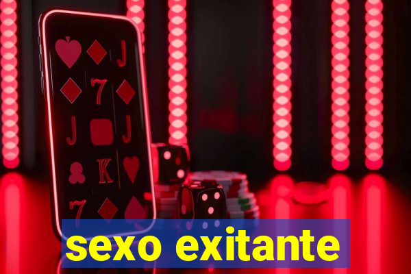 sexo exitante