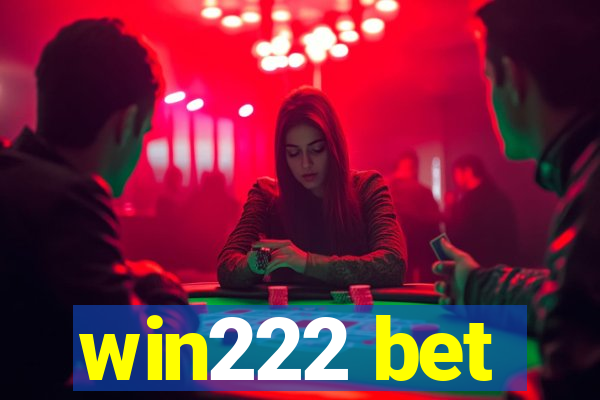 win222 bet