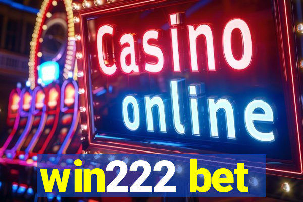 win222 bet