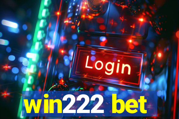 win222 bet