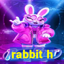 rabbit h