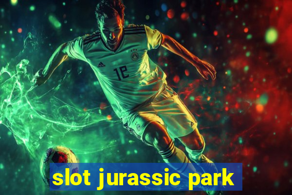 slot jurassic park