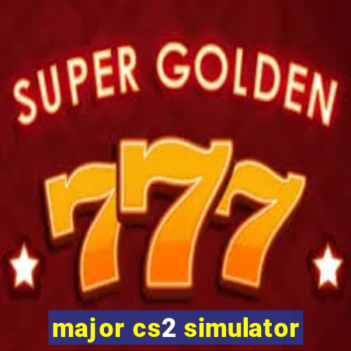 major cs2 simulator