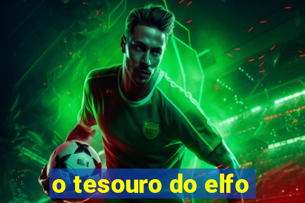 o tesouro do elfo