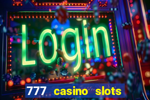 777 casino slots and roulette