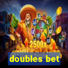 doubles bet