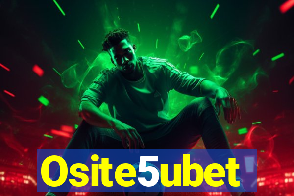 Osite5ubet