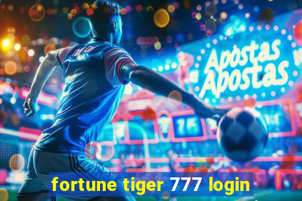 fortune tiger 777 login