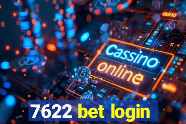 7622 bet login