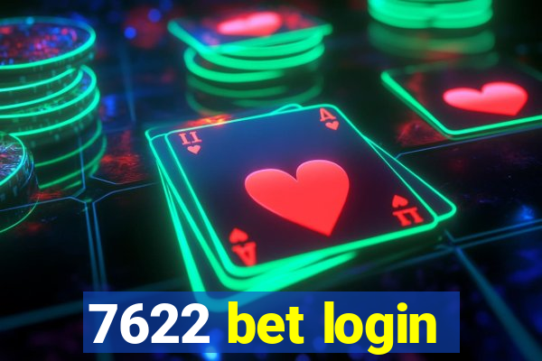 7622 bet login