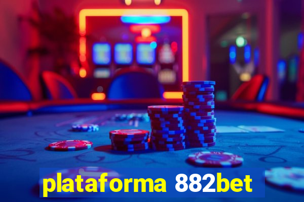 plataforma 882bet