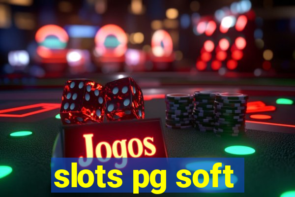 slots pg soft