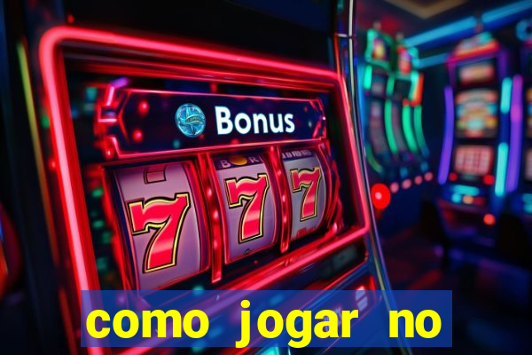 como jogar no tigrinho e ganhar