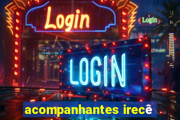 acompanhantes irecê