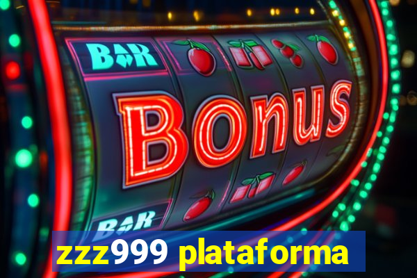 zzz999 plataforma