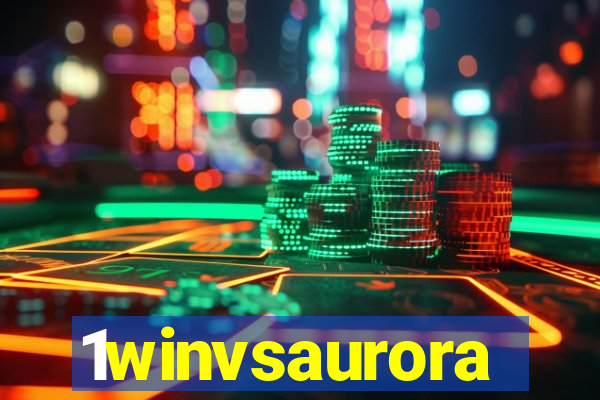 1winvsaurora