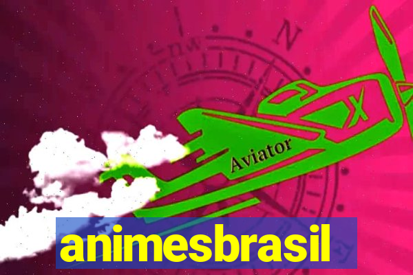 animesbrasil