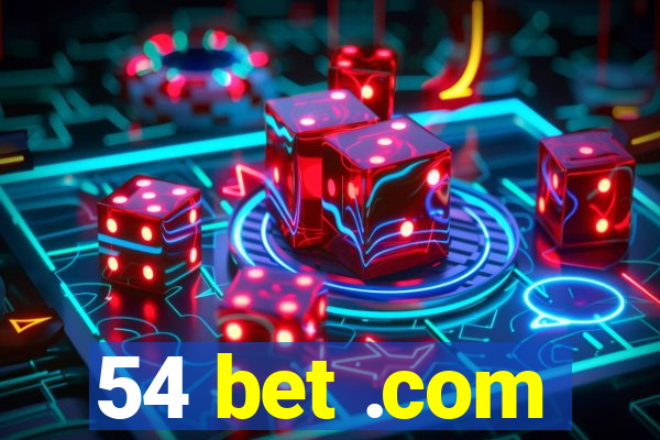 54 bet .com