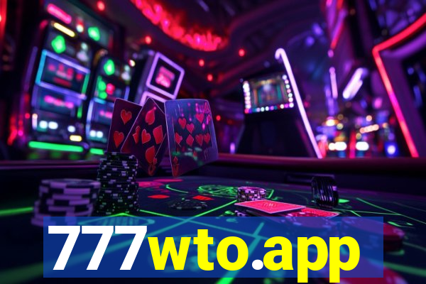 777wto.app