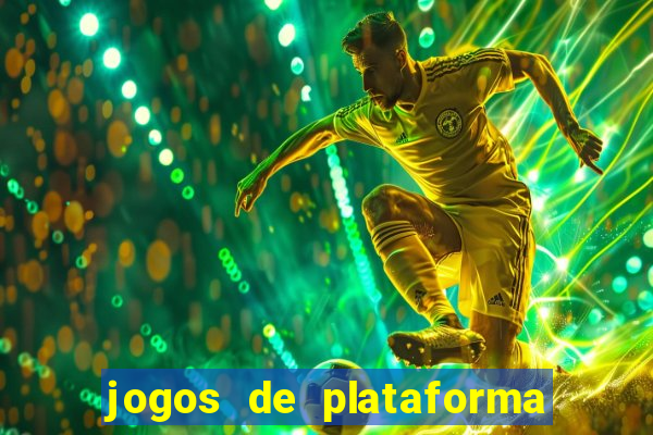 jogos de plataforma para ganhar dinheiro