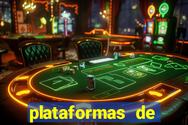 plataformas de jogos de aposta cassino