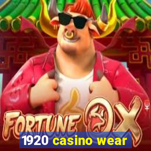 1920 casino wear