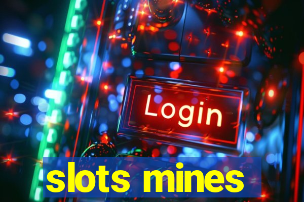 slots mines