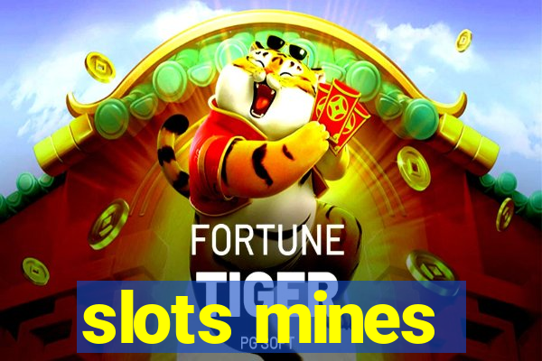 slots mines