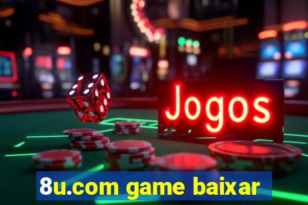 8u.com game baixar