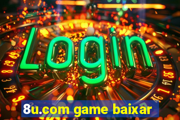 8u.com game baixar