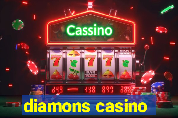 diamons casino