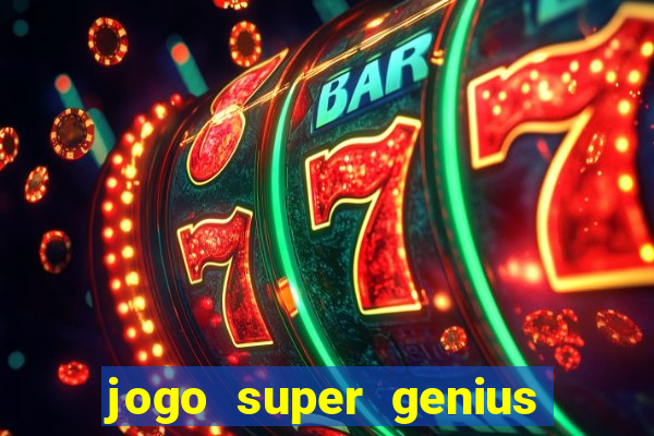 jogo super genius paga mesmo