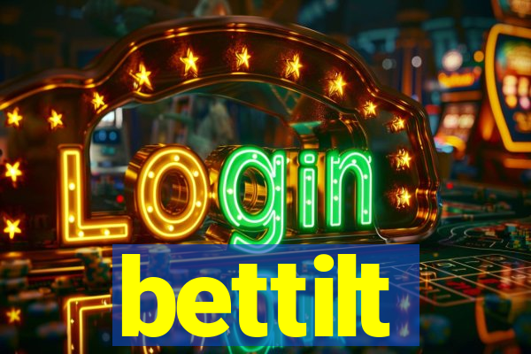 bettilt