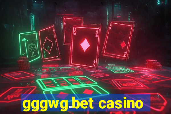 gggwg.bet casino