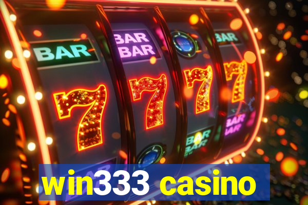 win333 casino