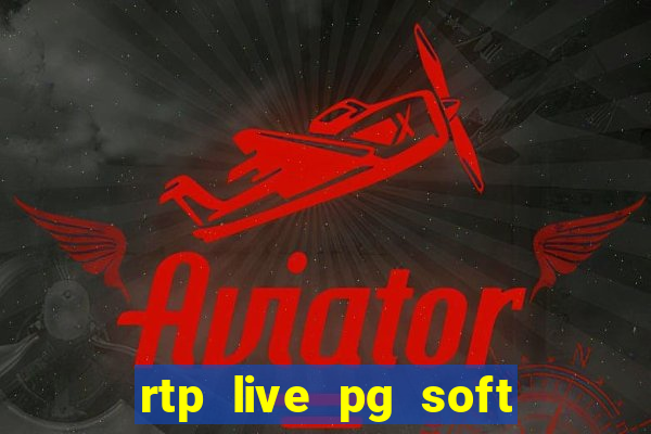 rtp live pg soft slot gacor jackpot