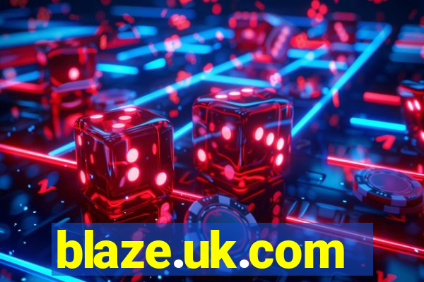 blaze.uk.com