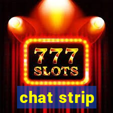 chat strip