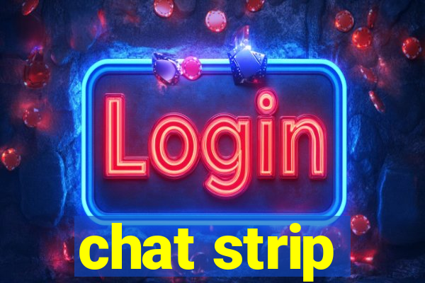 chat strip